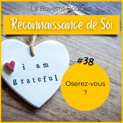 #38 Oserez-vous vous reconnaitre vous-même ? cover