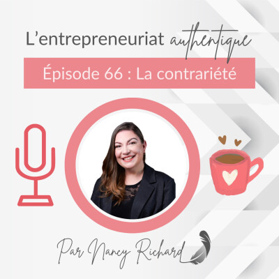 🎙️ Épisode 66 – Contrariété : ces petites frictions qui grugent l’énergie cover