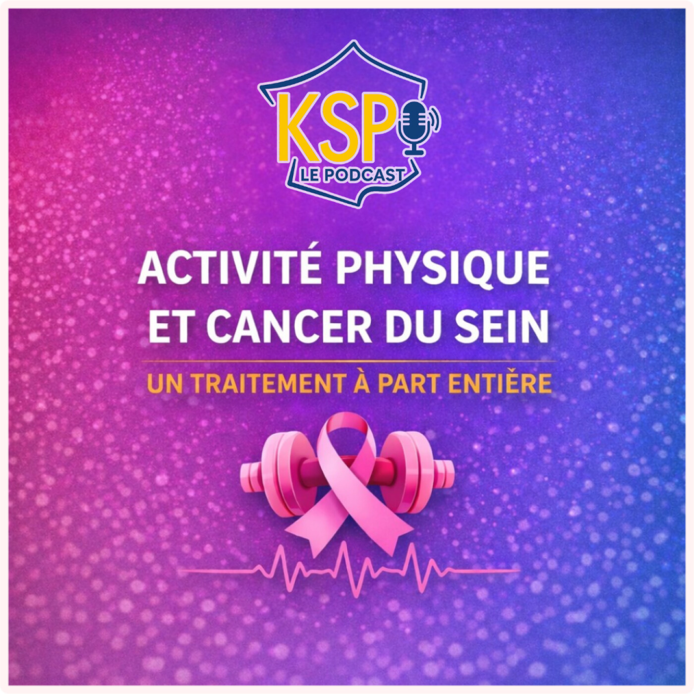 Épisode 3 - Activité physique et cancer du sein : un traitement à part entière episode artwork