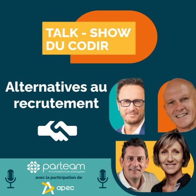 Alternatives au recrutement de manager ! Talk-show du CoDir -  Episode 07 cover