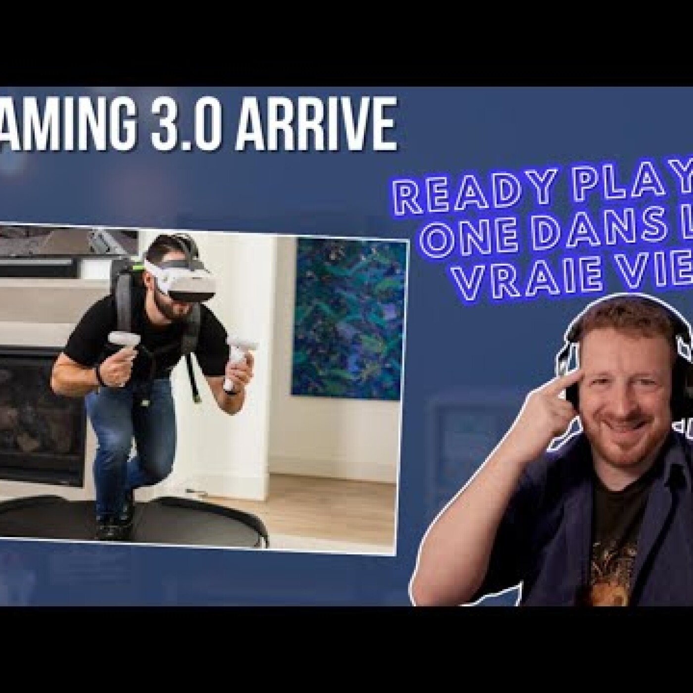 Le gaming 3.0 arrive : Ready Player One dans la vraie vie ! episode artwork