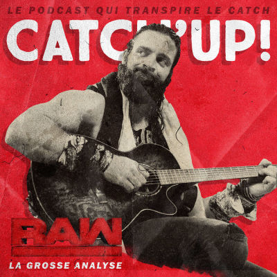 Catch'up! WWE Raw du 11 septembre 2017 cover