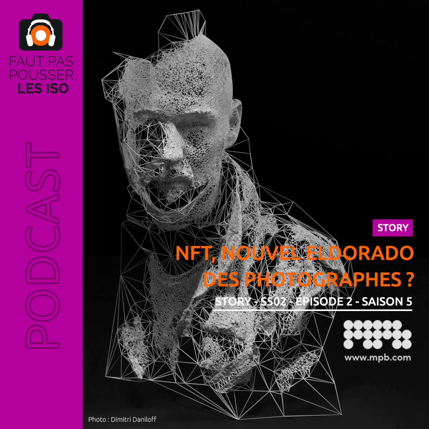 STORY - S502 - NFT, nouvel eldorado pour les photographes ?