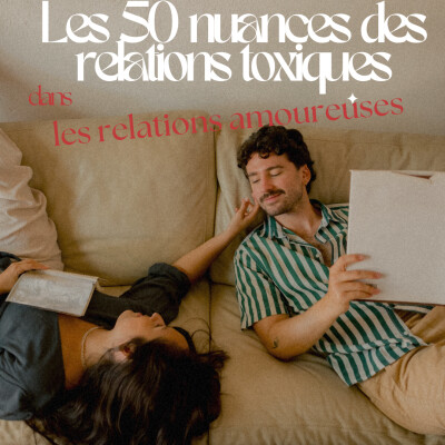 6. Les 50 nuances de la toxicité dans les relations amoureuses avec Anne de Mangeat (En relations Podcast) cover
