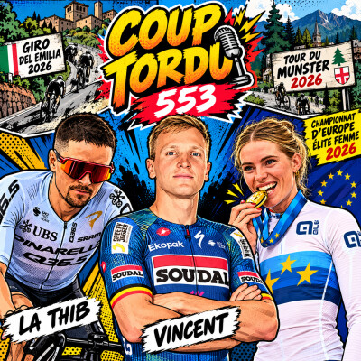 COUP TORDU 553 : GIRO DEL EMILIA, CHAMPIONNATS D'EUROPE FEMMES ET TOUR DU MUNSTER 2026 cover