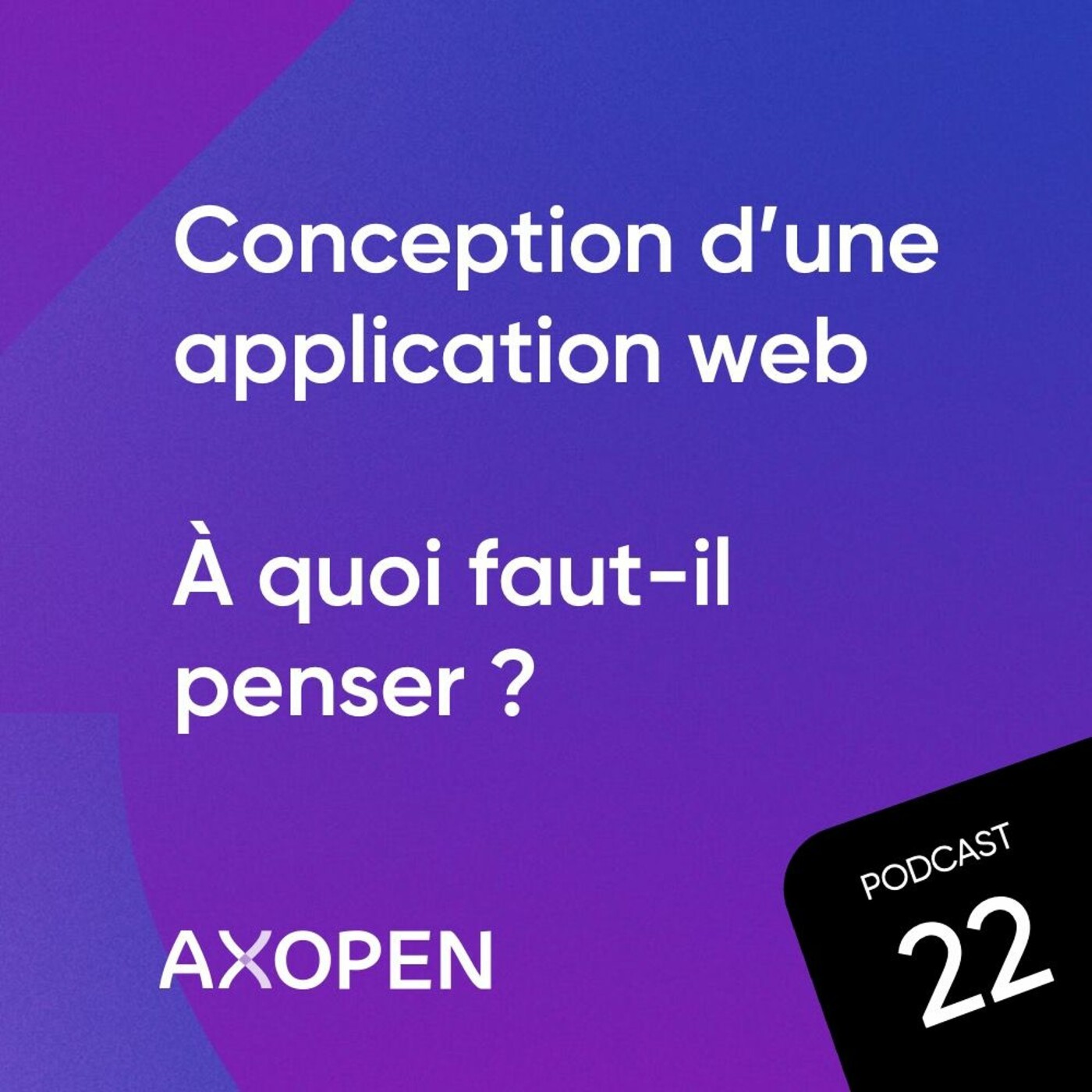 Conception d’une application web : à quoi faut-il penser ?