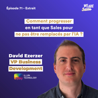 📈 Comment progresser en tant que Sales pour ne pas être remplacé par l'IA ? | WeAreSales x Illuin cover