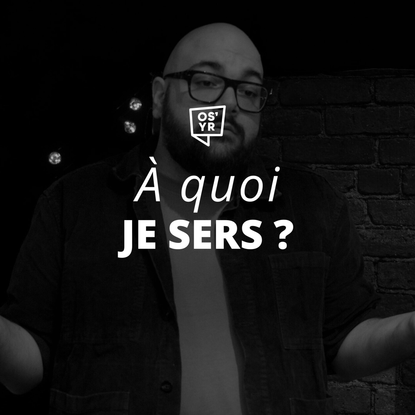 S6#18 - À quoi je sers ? - ON S'Y RETROUVE