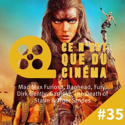 Mad Max Furiosa, Baghead, Fury, Dirk Gently, Garfield, Tiger Stripes cover