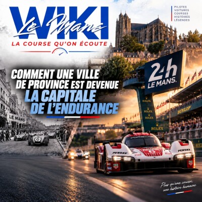 WikiLeMans - Mais pourquoi Le Mans ?? cover