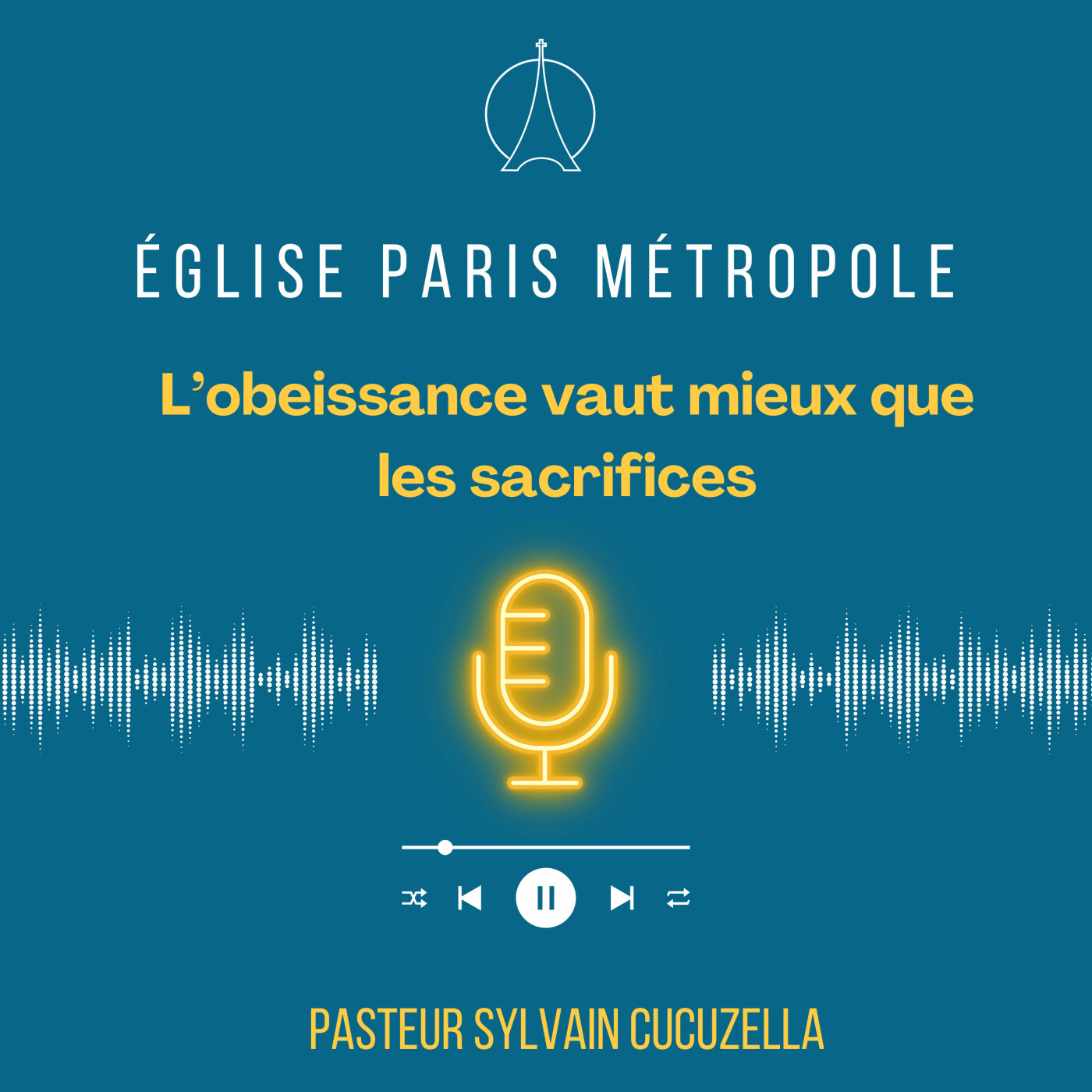 Titre : L'obéissance vaut mieux que les sacrifices | Pasteur Sylvain CUCUZELLA
