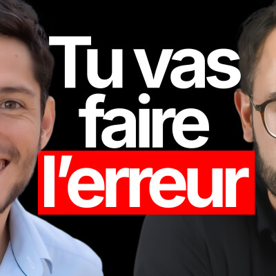 Faire des millions ne suffit pas : l’erreur invisible des entrepreneurs à succès #248 cover