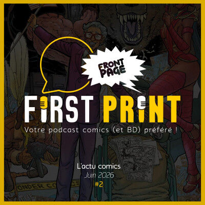 Front Page : l'actualité comics de juin 2026 #2 (sur 3) ! cover