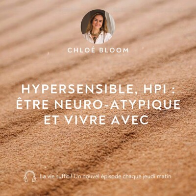 Hypersensible, HPI : être neuro-atypique et vivre avec cover