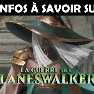 Les 10 Infos à savoir après La Guerre des Planeswalkers - Magic_ The Gathering cover