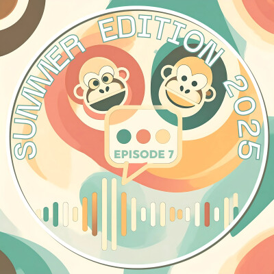 ⛱️ 2025 Summer Edition - épisode 7 cover