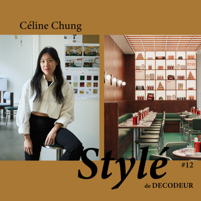 Stylé : Céline Chung, de la restauration à la création de lieux qui ont une âme... cover