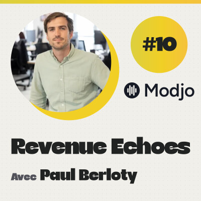 #10 Structurer son organisation commerciale avec l’IA : le retour d’expérience de Paul Berloty, CEO de Modjo cover