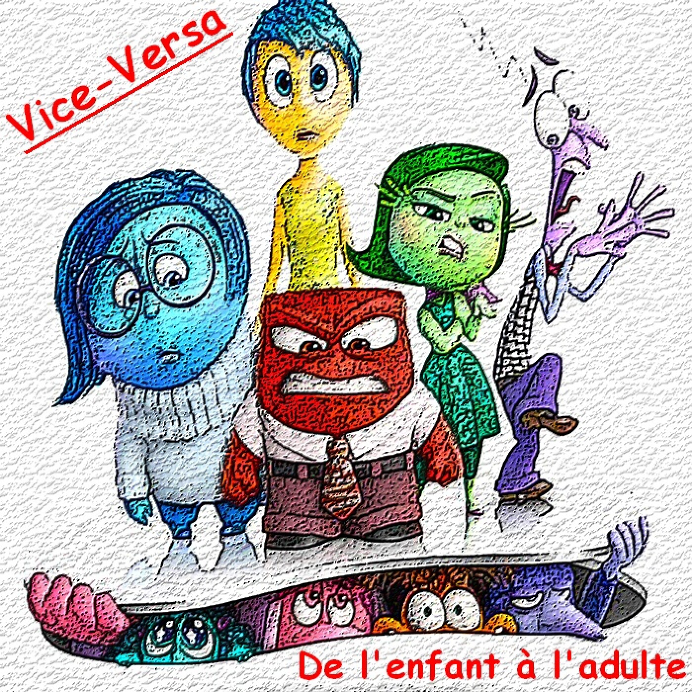 Le Quart d'heure Pelí : Vice-Versa, de l'enfant à l'adulte