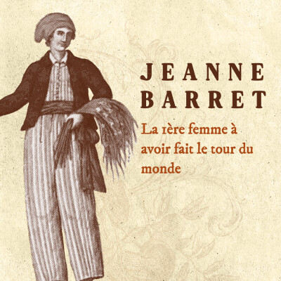 Jeanne Barret - La 1ère femme à avoir fait le tour du monde cover