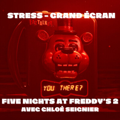STRESS - Grand écran : Five Nights at Freddy’s 2 (2025) cover