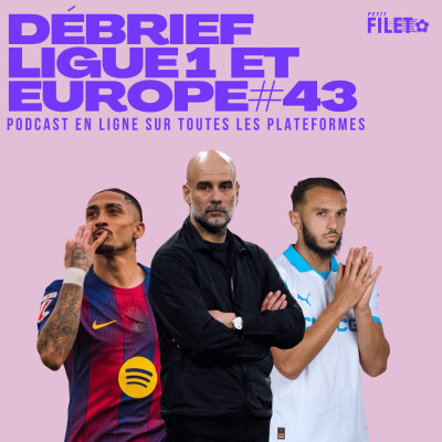Débrief Ligue 1 et Europe #43 cover