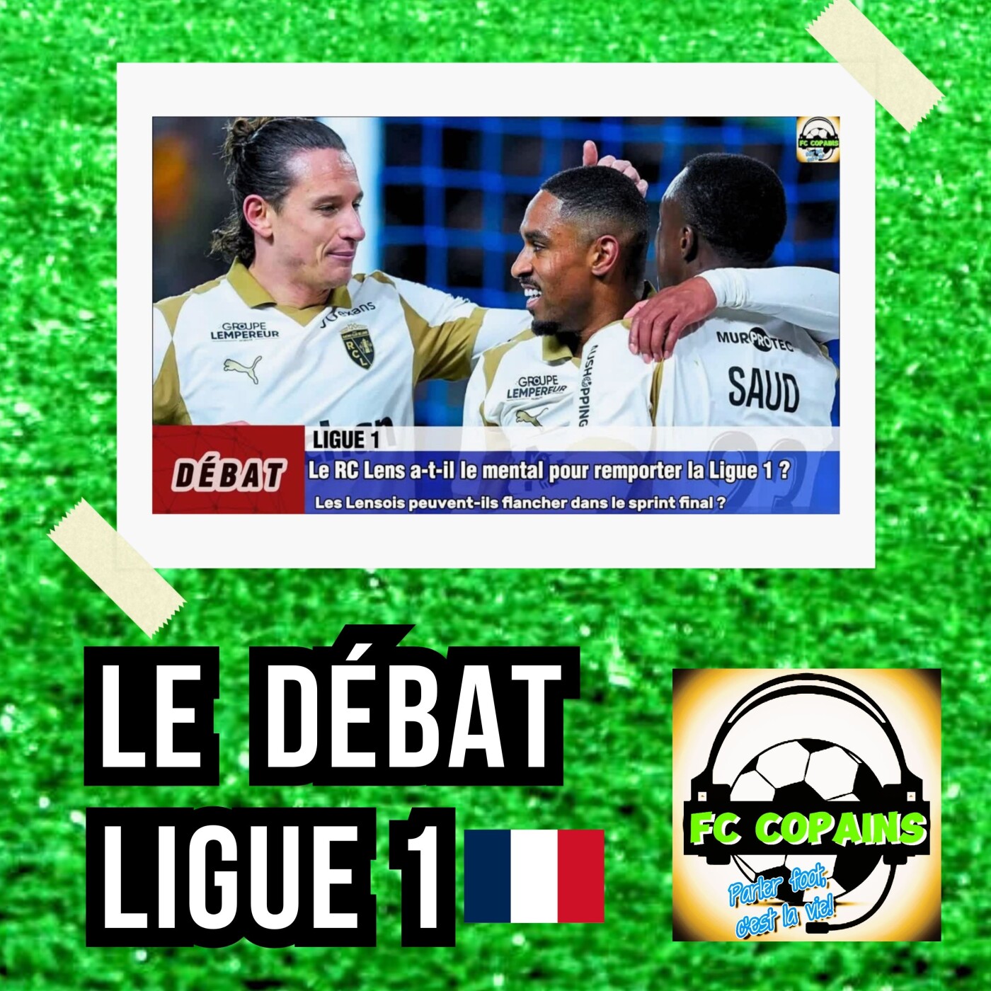 Débat Ligue 1 - Le RC Lens a-t-il le mental pour remporter la Ligue 1❓🤔