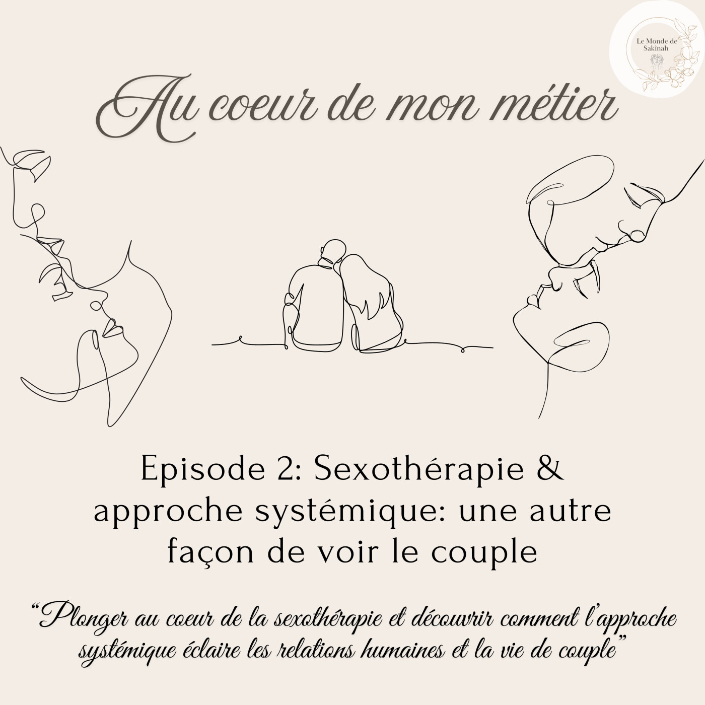 Episode 2: Sexothérapie & approche systémique: une autre façon de voir le couple