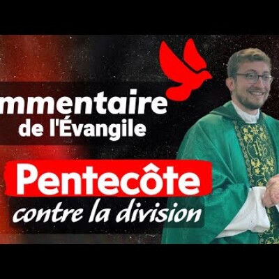 Vivons une Pentecôte nouvelle ! Commentaire de l'Evangile | Homélie — Dimanche 5 mai de Pentecôte cover