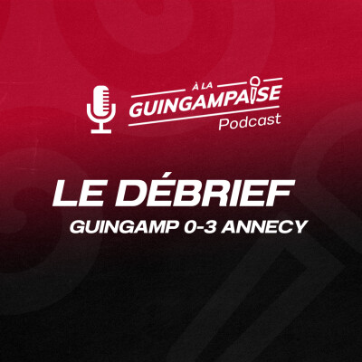 Débrief : Guingamp - Annecy (L2-J16) cover