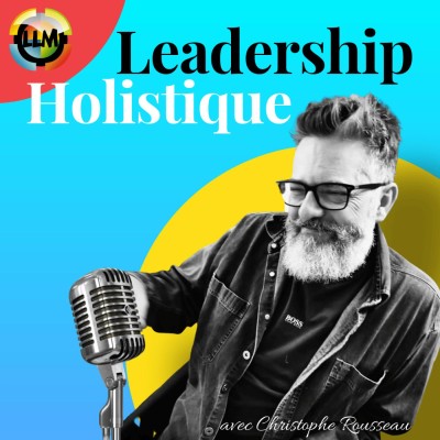 CHRISTOPHE Rousseau Le LEADERSHIP HOLISTIQUE cover