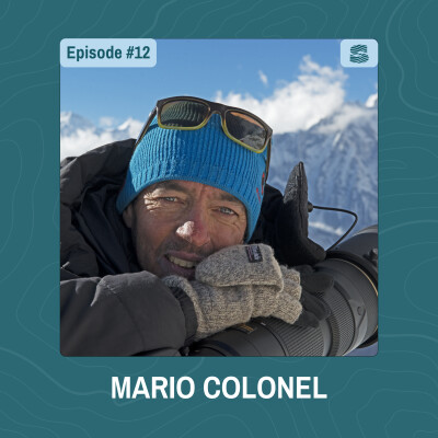 #12 - Mario Colonel - Une vie à partager l’amour de la montagne cover