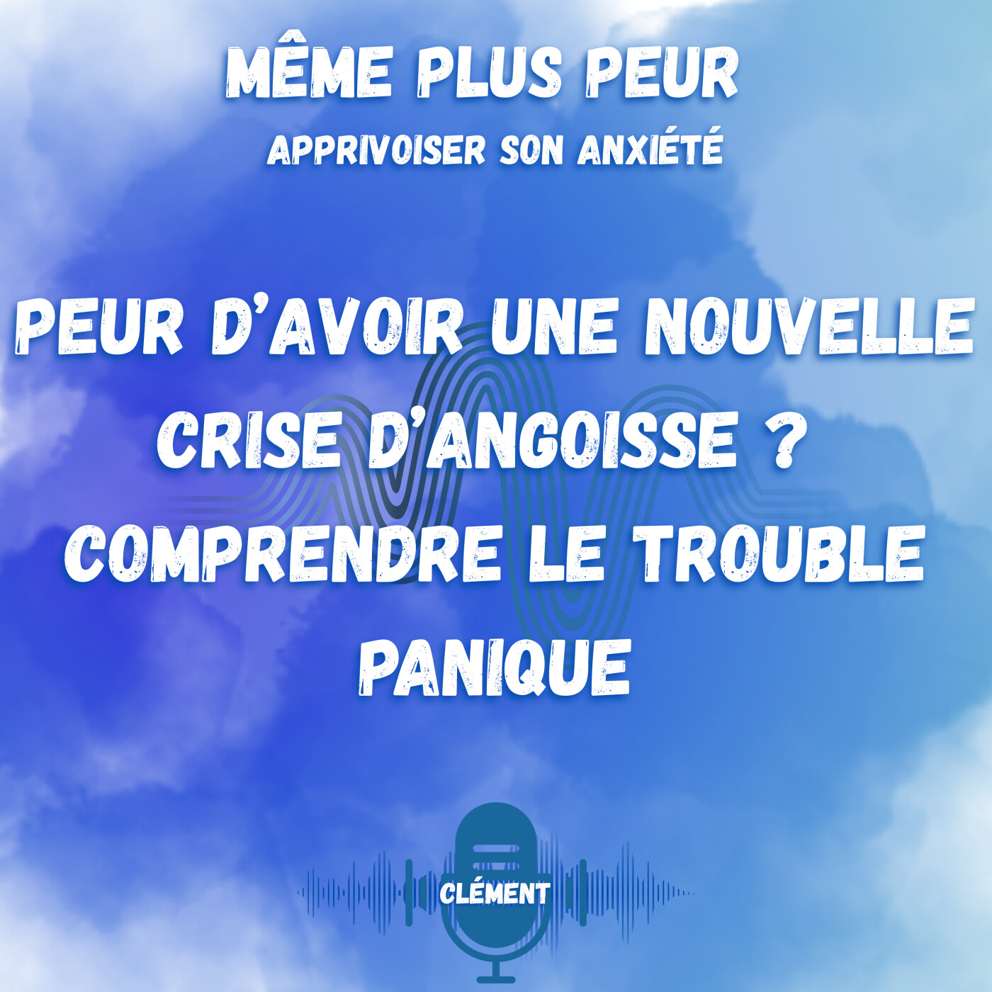 Peur d’avoir une nouvelle crise d’angoisse ? Comprendre le trouble panique