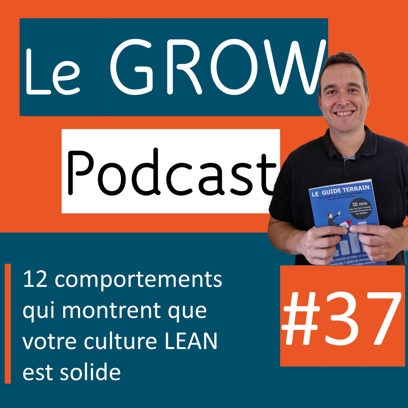 12 comportements qui montrent que votre culture LEAN est solide