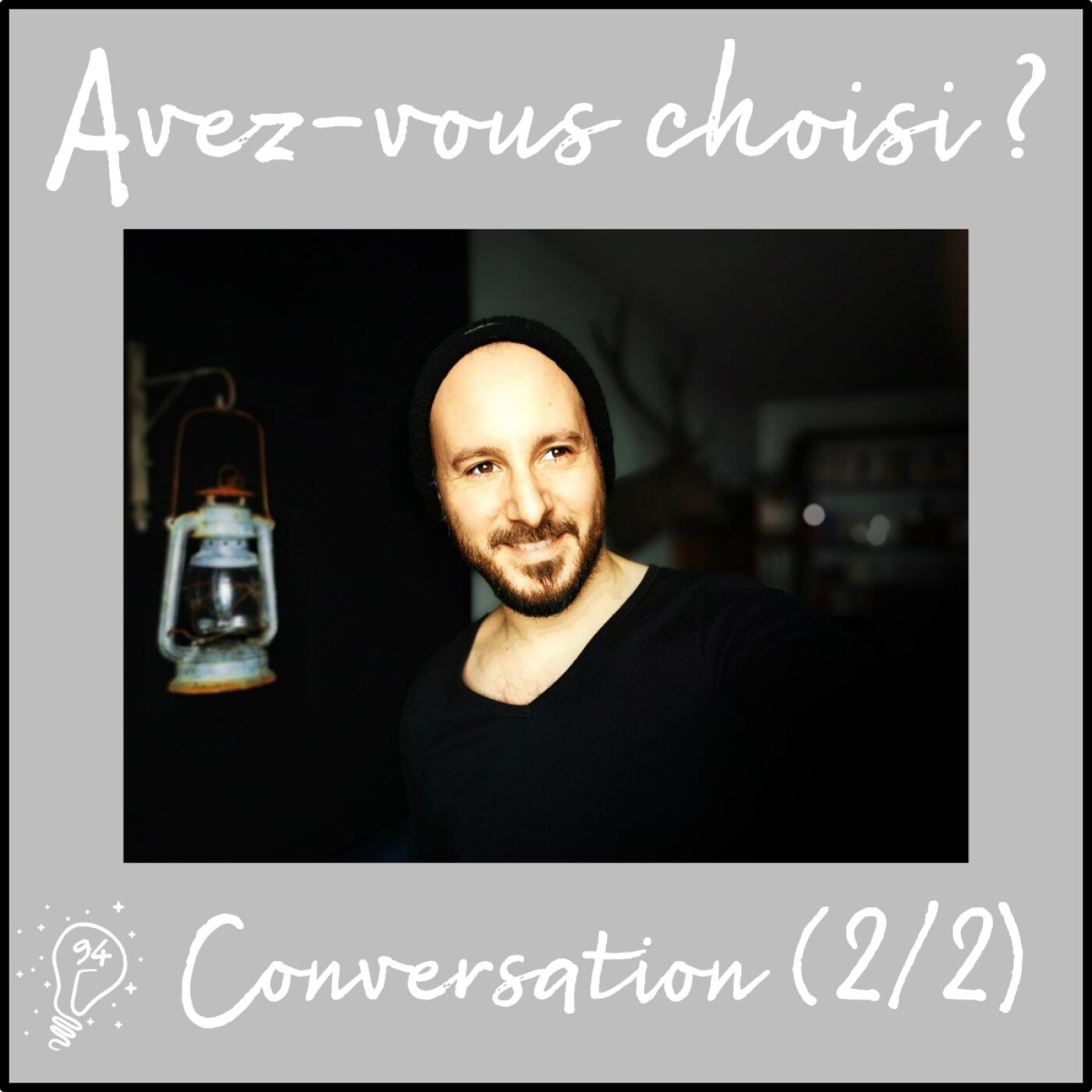 Avez-vous choisi ? - Episode 094 - Conversation avec Pierre-Olivier Bannwarth | Le conte est bon ! (2/2)