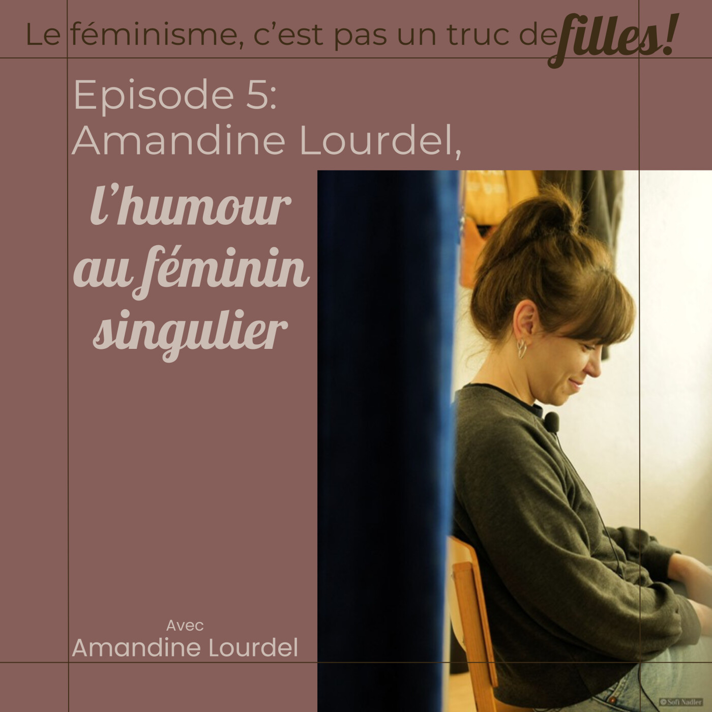 Episode 5: Amandine Lourdel, l’humour au féminin singulier
