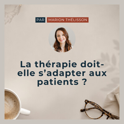 #6 La thérapie doit-elle s’adapter aux patients ? cover