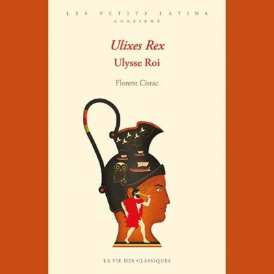 Florent Cistac - Ulixes Rex. Ulysse Roi cover