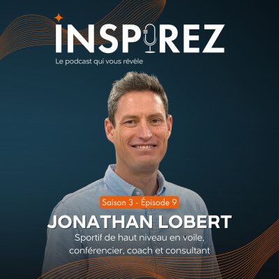 Jonathan Lobert : médaillé olympique en voile, les clés de la performance collective cover