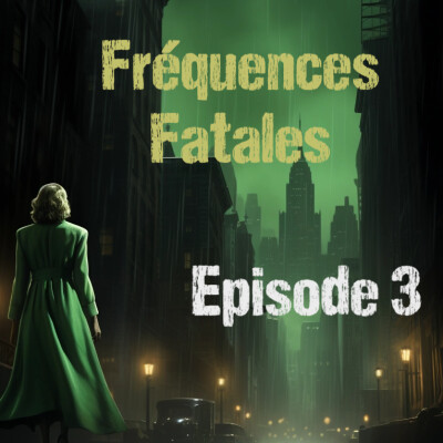 Cthulhu Confidential - Fréquences Fatales - Episode 3 cover