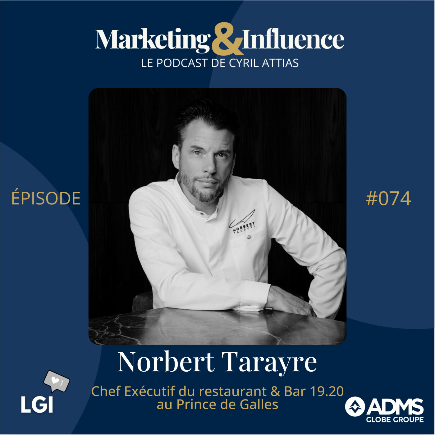 #74 - Norbert Tarayre - chef entrepreneur
