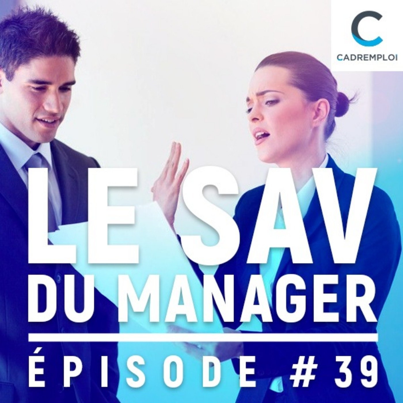 Le SAV du manager – Par Cadremploi