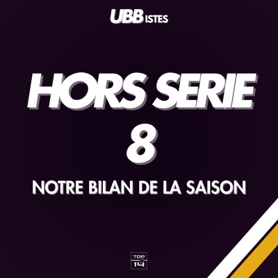 Hors Série 8 - Notre bilan de la saison cover