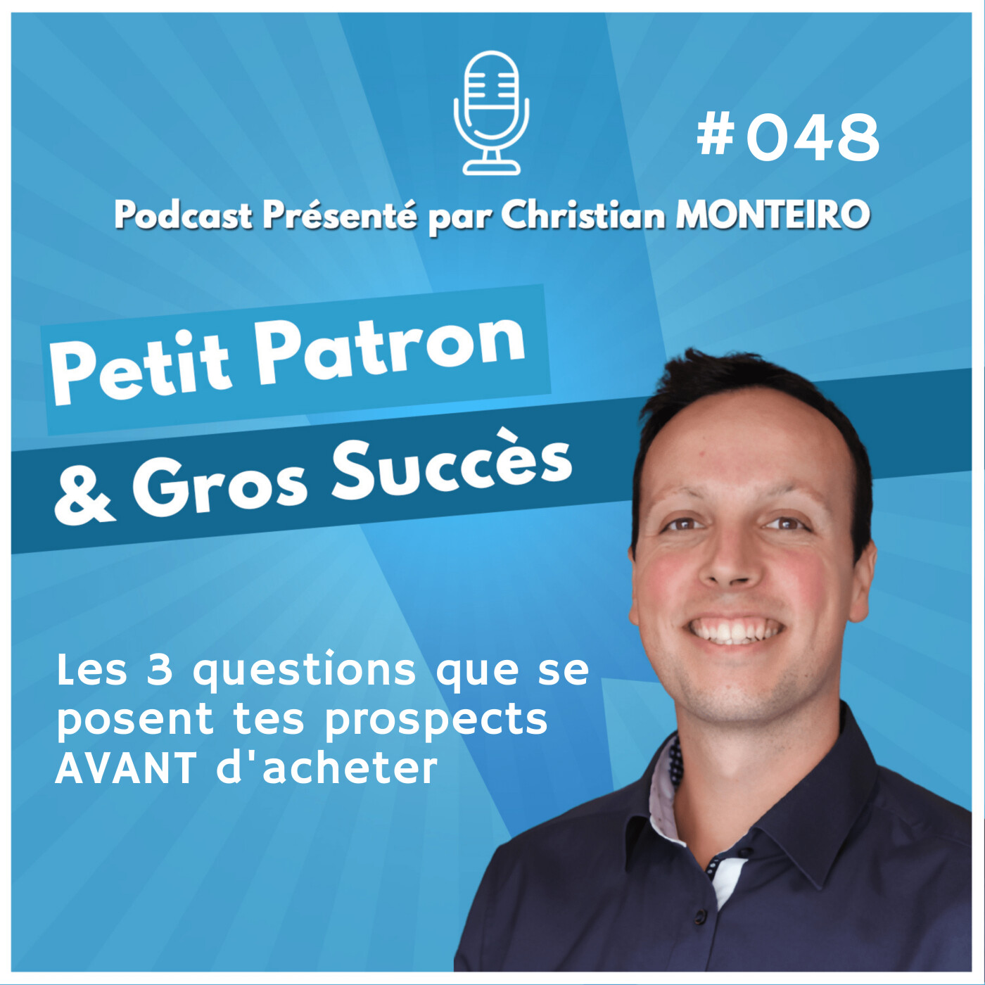 Petit Patron & Gros Succès (par Christian Monteiro)