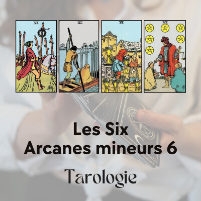 Tarot - Arcanes mineurs : Les Six, Retrouver l’Harmonie cover