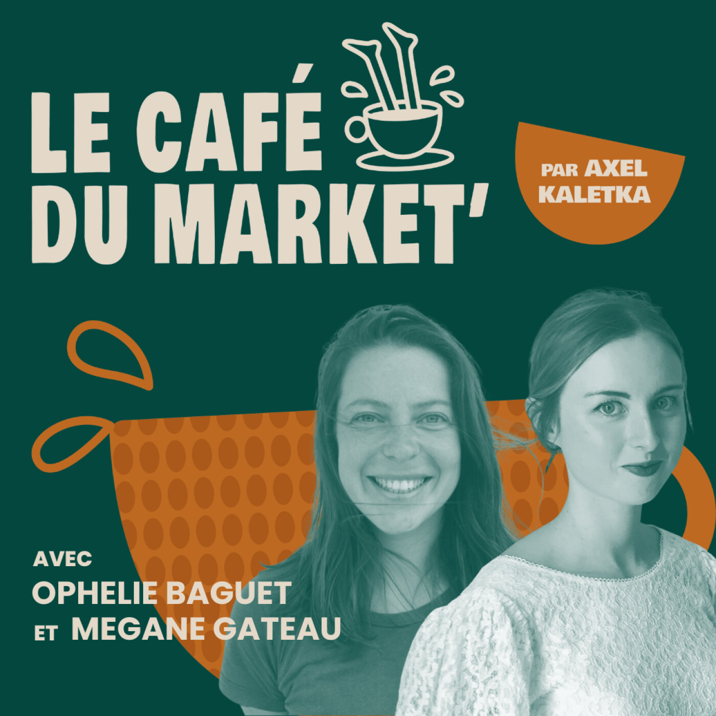 #152 Quand et comment investir sur sa marque - avec Ophélie Baguet et Mégane Gateau