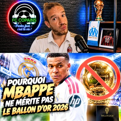 Débat Football International - Pourquoi Kylian Mbappe ne mérite pas le Ballon d'Or 2026 cover