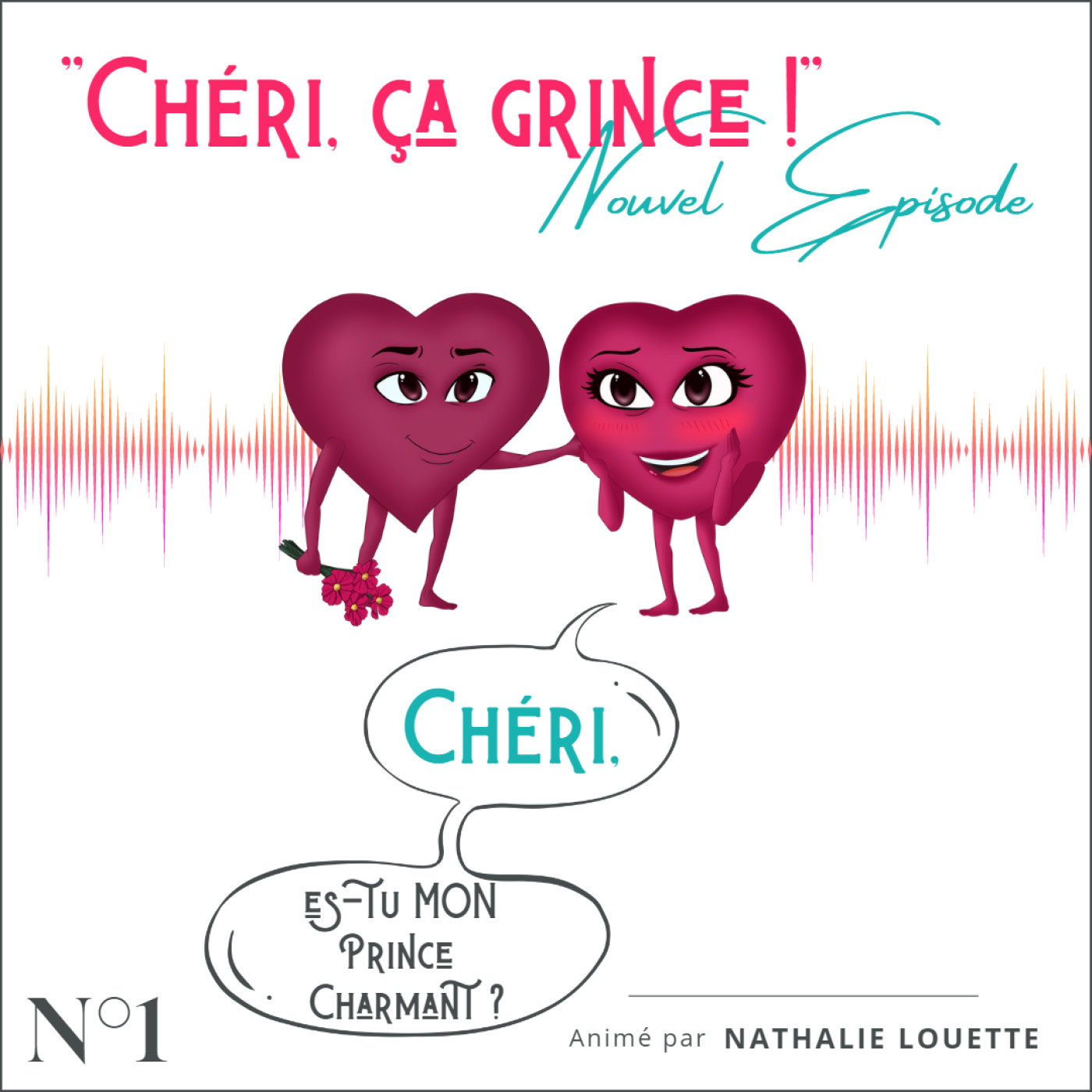« CHERI, ÇA GRINCE ! »