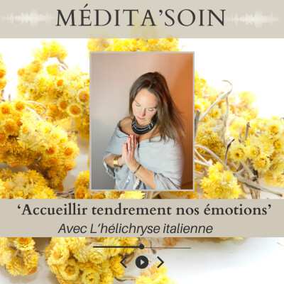 1. Médita'soin pour accueillir nos émotions avec tendresse cover