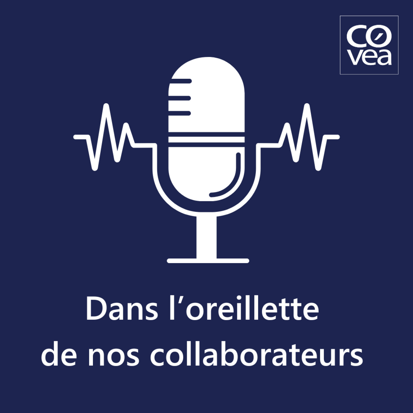 Dans l'oreillette de nos collaborateurs